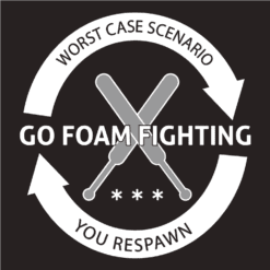gorg shirt back image go foam fighting worst case scenario, you respawn